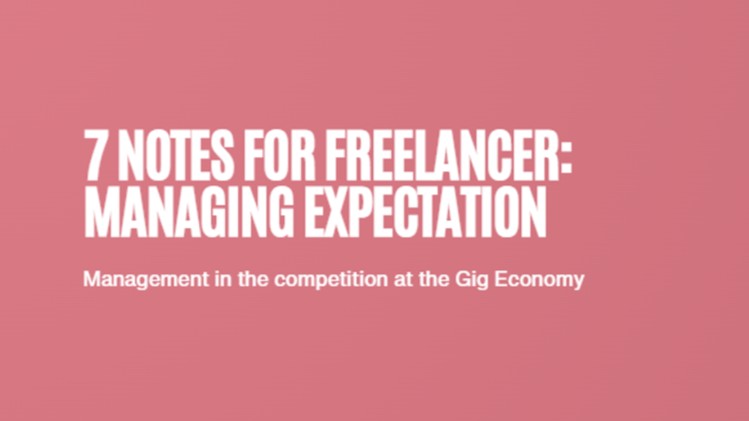 7 Catatan Freelancer: Mengatur Ekspektasi